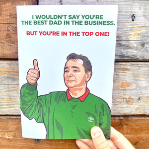 Brian Clough Best Dad In The Business - Birthday Card