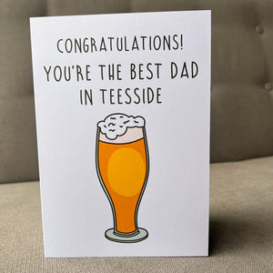 Best Dad in Teesside Fathers Day Card