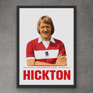 John Hickton Middlesbrough Legend Print