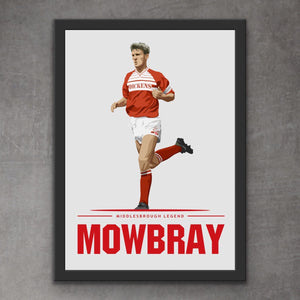 Tony Mowbray Middlesbrough Legend Print