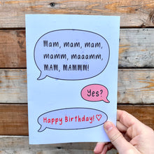 Load image into Gallery viewer, MAMMM! - Birthday Card
